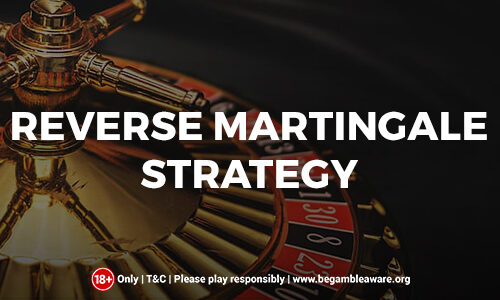 Reverse Martingale Strategy: Basics and Workings Explained