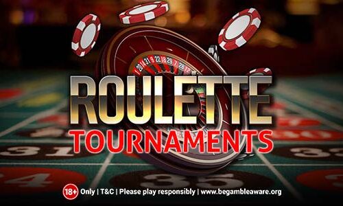 A Comprehensive Guide to Casino Roulette Tournaments