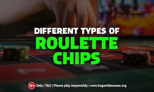The Different Roulette Chips Types You Need to Know About